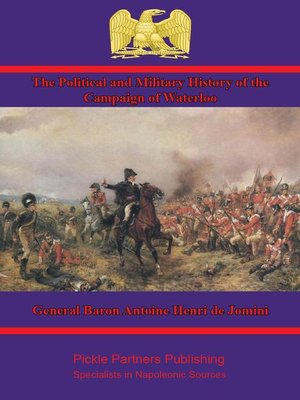 cover image of The Political and Military History of the Campaign of Waterloo